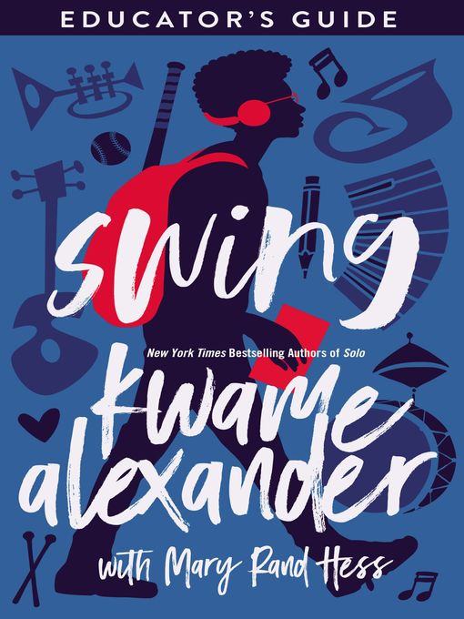 Title details for Swing Educator's Guide by Kwame Alexander - Available